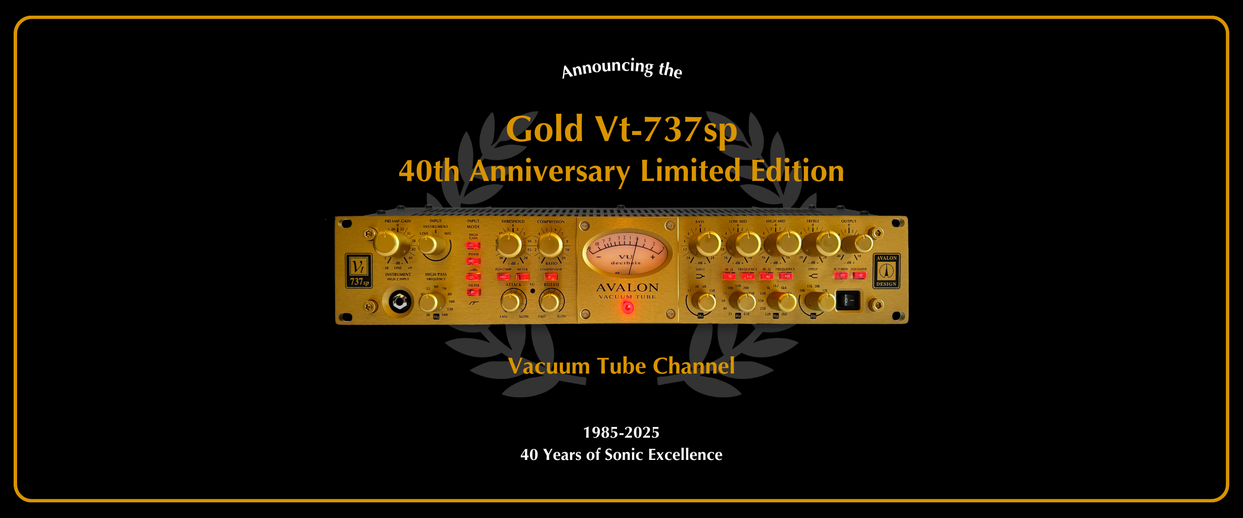 Avalon VT-737SP Gold: Legendärer Sound in limitierter Jubiläumsausgabe