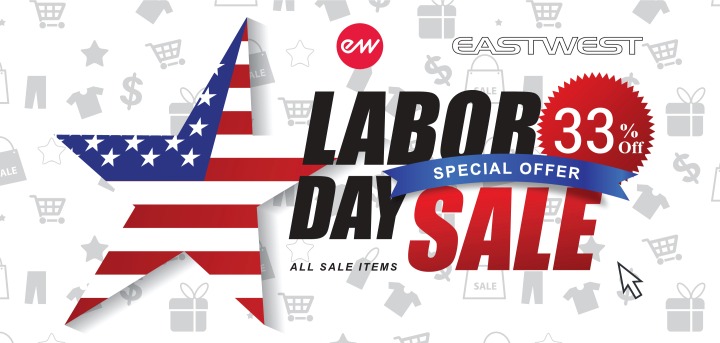 EastWest Labor Day Sale 2017